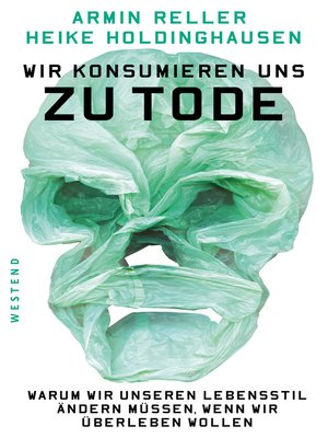 cover image of Wir konsumieren uns zu Tode